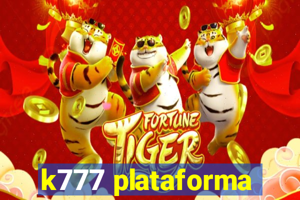 k777 plataforma